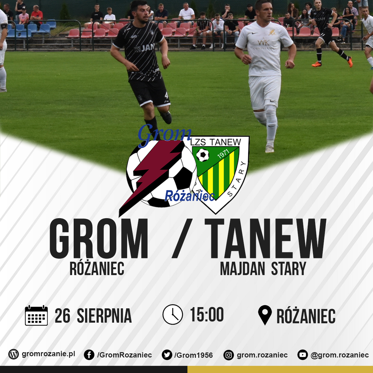 Read more about the article Grom Różaniec – Tanew Majdan Stary (26.08.2023)