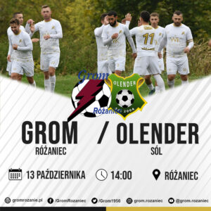 Read more about the article Grom Różaniec – Olender Sól (13.10.2024)