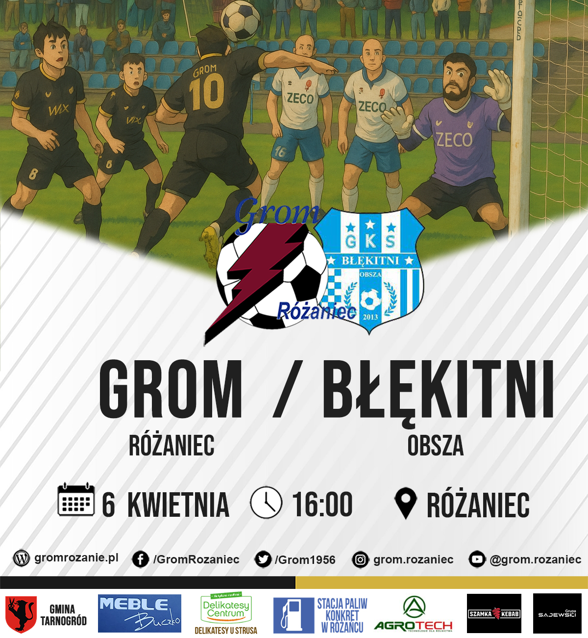 Read more about the article Grom Różaniec – Błękitni Obsza (06.04.2025)