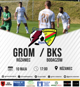 Read more about the article Grom Różaniec – BKS Bodaczów (10.05.2025)