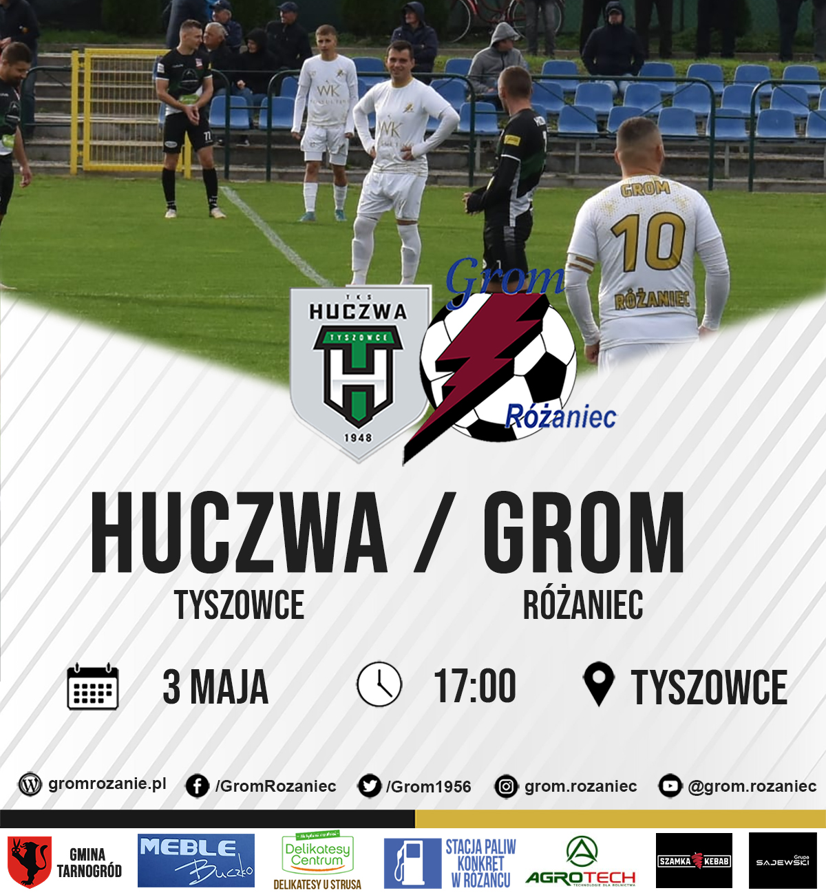 Read more about the article Huczwa Tyszowce – Grom Różaniec (03.05.2025)
