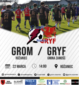 Read more about the article Grom Różaniec – Gryf Gmina Zamość (22.03.2026)
